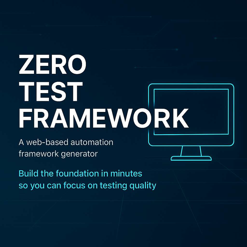 Zero Test Framework